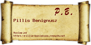 Pillis Benignusz névjegykártya